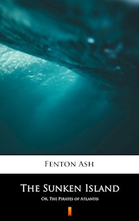 The Sunken Island - Fenton Ash - E-Book