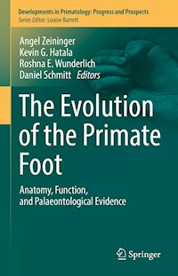 The Evolution of the Primate Foot -  - E-Book