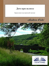 Дом При Шлюзе - Andrea Calo' - E-Book
