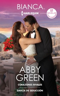 Corazones rivales - Danza de seducción - Abby Green - E-Book