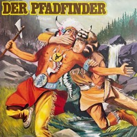 Lederstrumpf, Folge 3: Der Pfadfinder - Christopher Lukas - Hörbuch