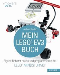 Mein LEGO®-EV3-Buch - Andreas Stadler - E-Book