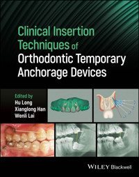 Clinical Insertion Techniques of Orthodontic Temporary Anchorage Devices - - E-Book