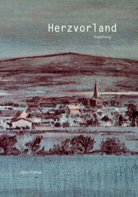 Herzvorland - Björn Kiehne - E-Book