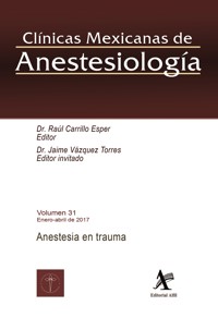 Anestesia en trauma - Raul Carrillo Esper - E-Book