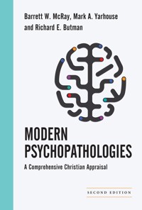 Modern Psychopathologies - Mark A. Yarhouse - E-Book