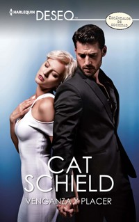 Venganza y placer - Cat Schield - E-Book