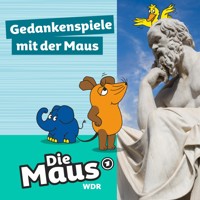 Die Maus, Gedankenspiele mit der Maus - Staffel 2 - Die Maus - Hörbuch