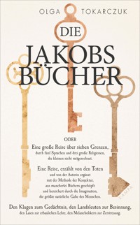 Die Jakobsbücher - Olga Tokarczuk - E-Book