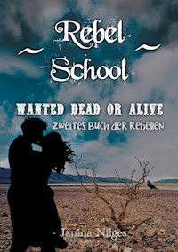 Rebel School - Janina Nilges - E-Book