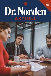 Was steckt  hinter den Intrigen? - Patricia Vandenberg - E-Book