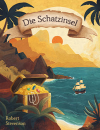 Die Schatzinsel - Robert Stevenson - E-Book