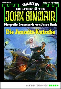 John Sinclair 1676 - Jason Dark - E-Book