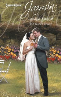 Una nueva deuda - Jessica Steele - E-Book