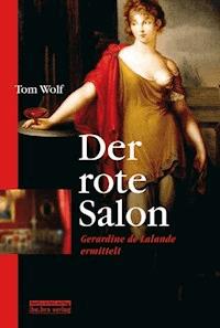 Der rote Salon - Tom Wolf - E-Book