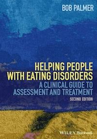 Helping People with Eating Disorders - Bob Palmer - E-Book