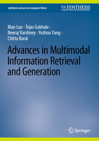 Advances in Multimodal Information Retrieval and Generation - Man Luo - E-Book