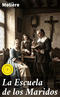 La Escuela de los Maridos - Moliere - E-Book