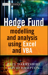Hedge Fund Modelling and Analysis Using Excel and VBA - Paul Darbyshire - E-Book