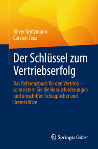 Der Schlüssel zum Vertriebserfolg - Oliver Grytzmann - E-Book