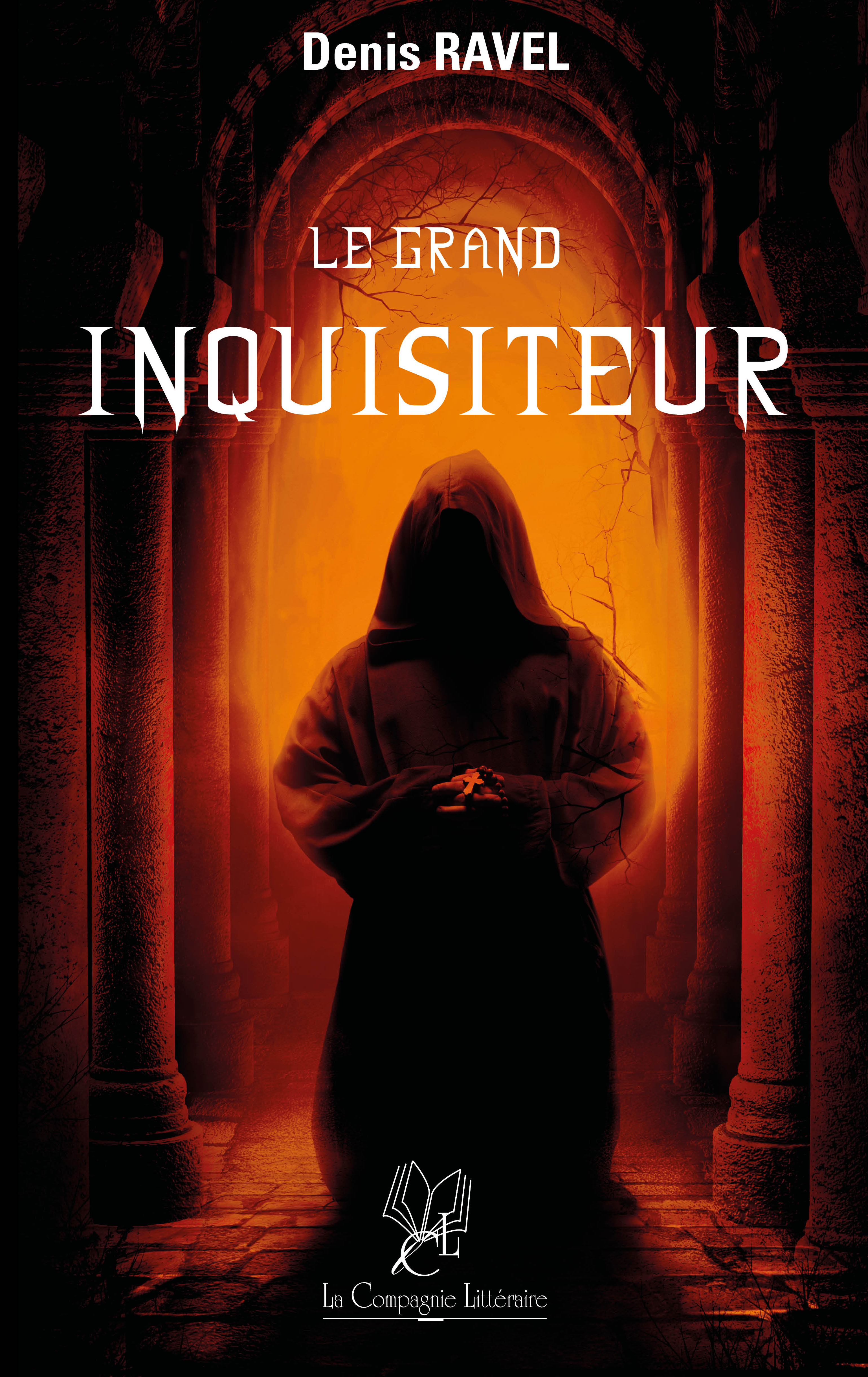 Le Grand Inquisiteur - Denis Ravel - E-Book