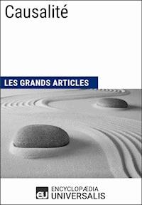 Causalité - Encyclopaedia Universalis - E-Book