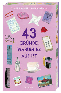 43 Gründe, warum es aus ist - Daniel Handler - E-Book