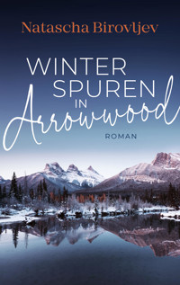 Winterspuren in Arrowwood - Natascha Birovljev - E-Book