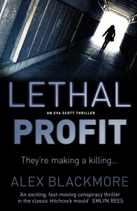 Lethal Profit - Alex Blackmore - E-Book