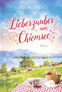 Liebeszauber am Chiemsee - Leonie Werdenfels - E-Book