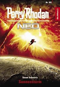 Perry Rhodan Neo 183: Sonnensturm - Susan Schwartz - E-Book + Hörbuch