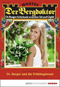 Der Bergdoktor 1859 - Andreas Kufsteiner - E-Book