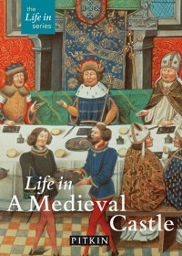 Life in a Medieval Castle - Brian Williams - E-Book