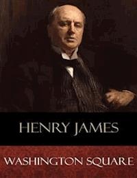 Washington Square - Henry James - E-Book