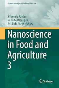 Nanoscience in Food and Agriculture 3 -  - E-Book