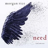 Need (Wish, Book Seven) - Morgan Rice - Hörbuch