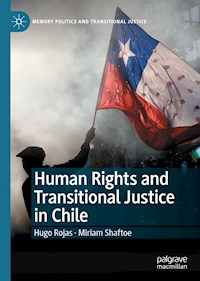 Human Rights and Transitional Justice in Chile - Hugo Rojas - E-Book