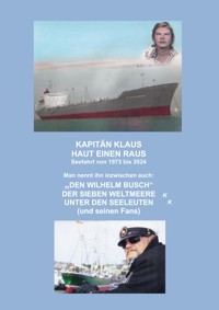 Kapitän Klaus haut einen raus - Klaus Möller - E-Book