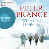 Winter der Hoffnung (Ungekürzte Lesung) - Peter Prange - Hörbuch