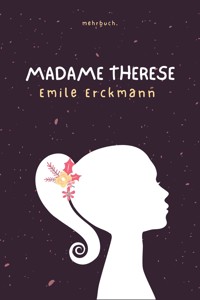 Madame Therese - Emile Erckmann - E-Book