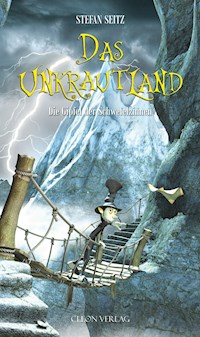 Das Unkrautland - Band 3 - Stefan Seitz - E-Book