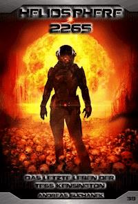 Heliosphere 2265 - Band 38: Das letzte Leben der Tess Kensington (Science Fiction) - Andreas Suchanek - E-Book