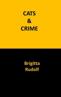 Cats & Crime - Brigitta Rudolf - E-Book