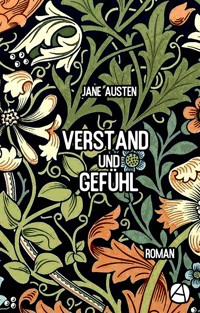 Verstand und Gefühl - Jane Austen - E-Book