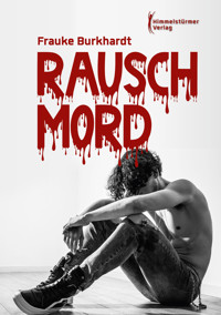 Rauschmord - Frauke Burkhardt - E-Book