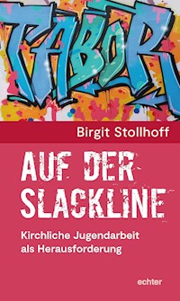 Auf der Slackline - Birgit Stollhof - E-Book