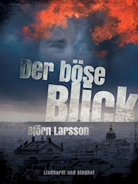 Der böse Blick - Björn Larsson - E-Book