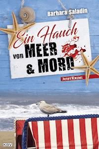 Ein Hauch von Meer und Mord - Barbara Saladin - E-Book