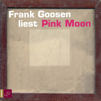 Pink Moon - Frank Goosen - Hörbuch