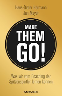 Make them go! - Hans-Dieter Hermann - E-Book